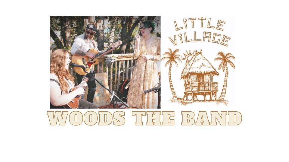 WOODS THE BAND at Little Village & Finns in St Andrews | Little Village WOODS THE BAND at Little Village & Finns in St Andrews | Little Village