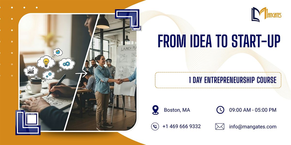 From Idea to Start-up: 1 Day Entrepreneurship Course in Boston, MA