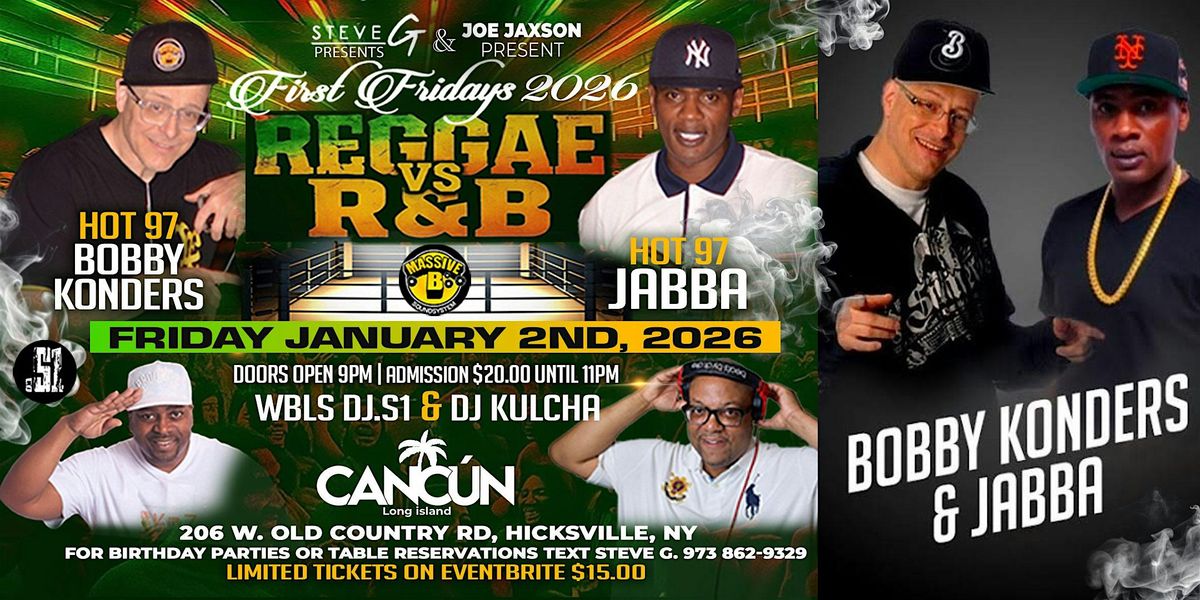 FIRST FRIDAYS 2026 R&B VS. REGGAE