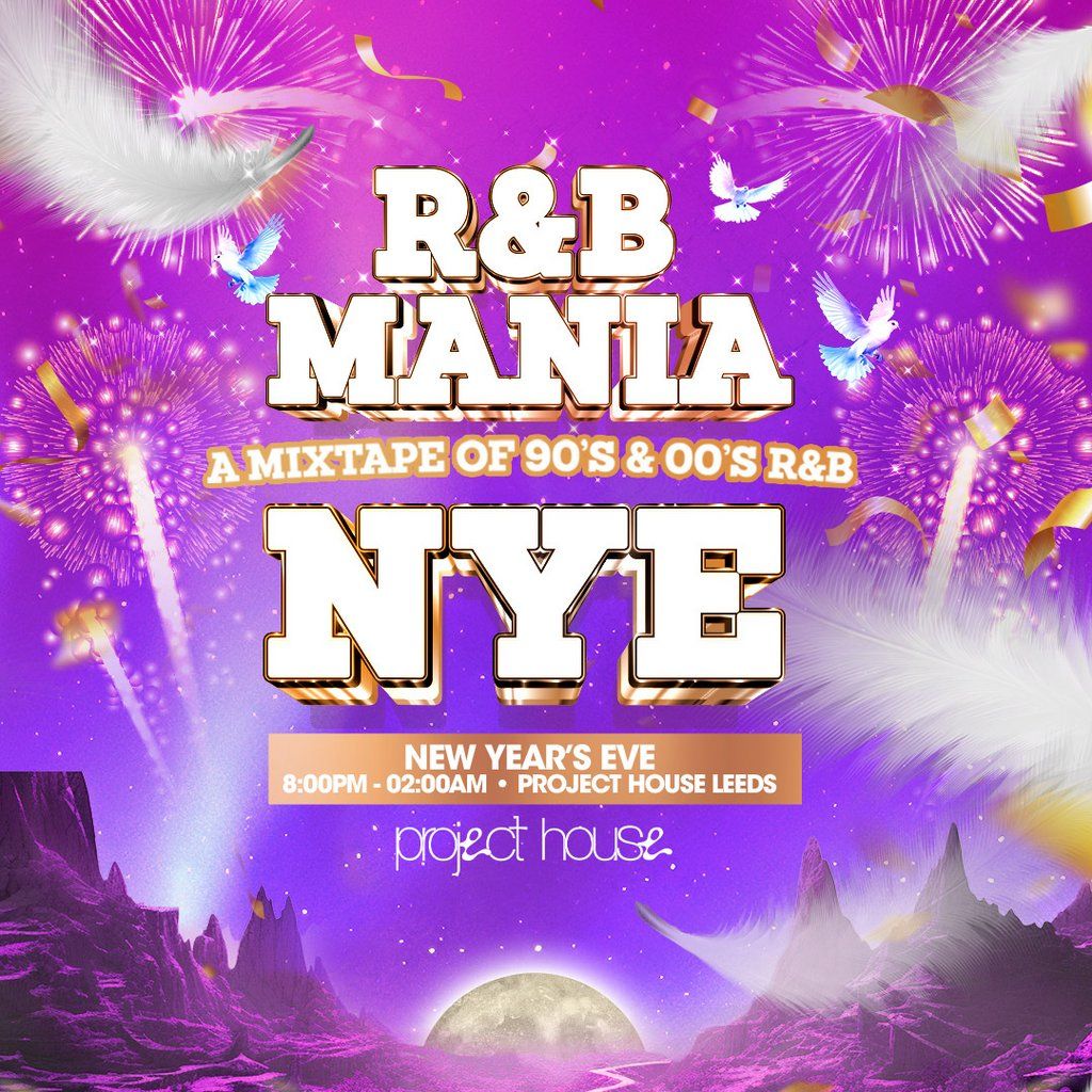 RNB MANIA | Leeds' New Year's Eve R&B Festival