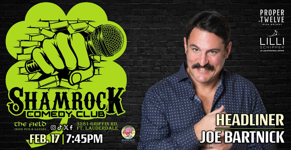 Joe Bartnick @ Shamrock Comedy Club