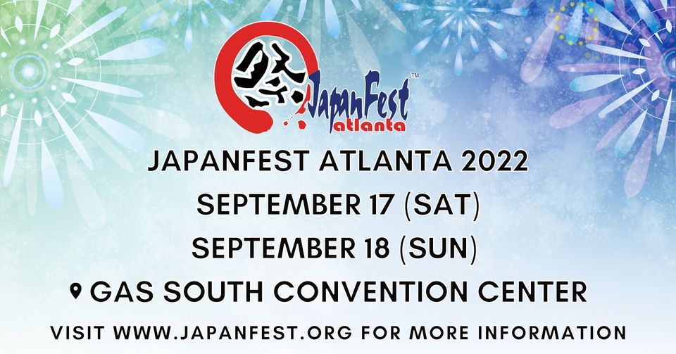 JapanFest 2022 | Gas South District, Duluth, GA | September 17, 2022