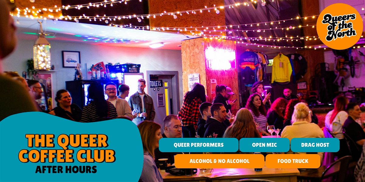 The Queer Coffee Club: After Hours