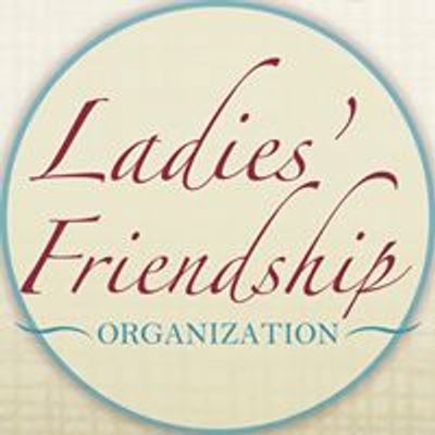 Ladies' Friendship Organization - FBC Conroe