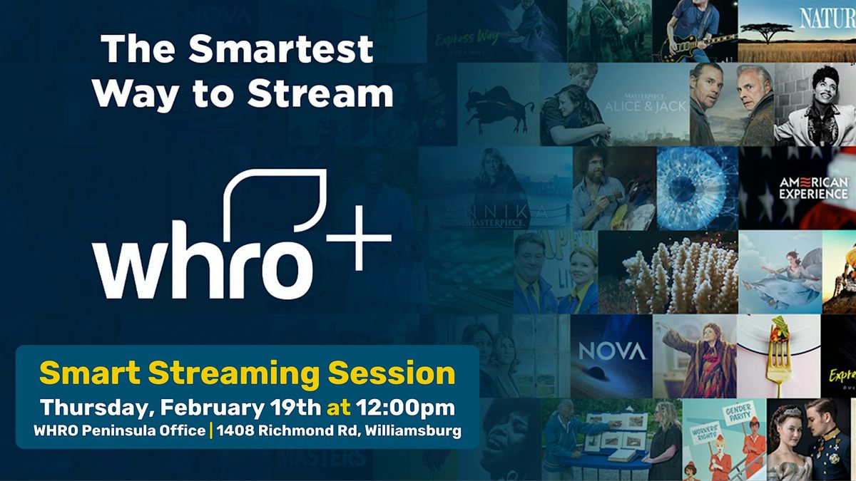 WHRO+ Smart Streaming Session