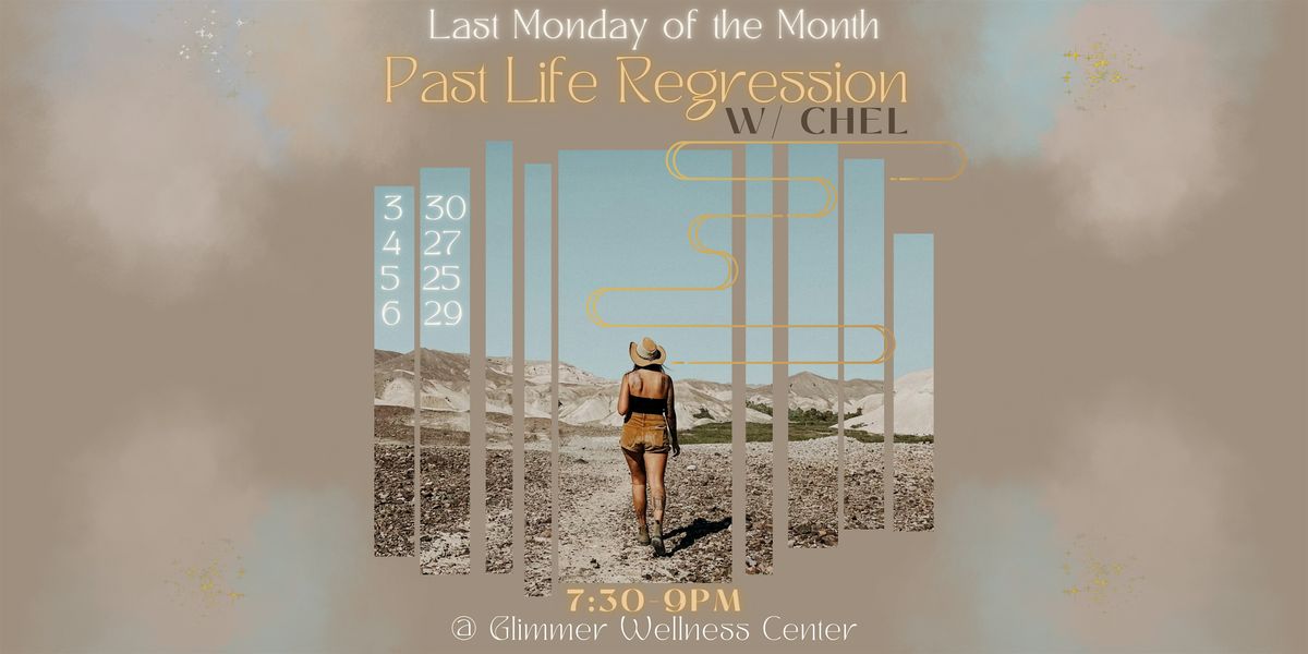 Past Life Regression w\/ Chel