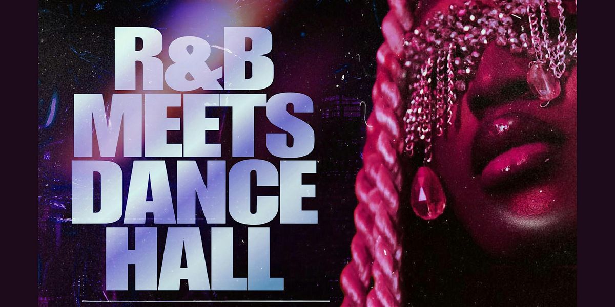 R&B MEETS DANCE HALL AT PIER 73