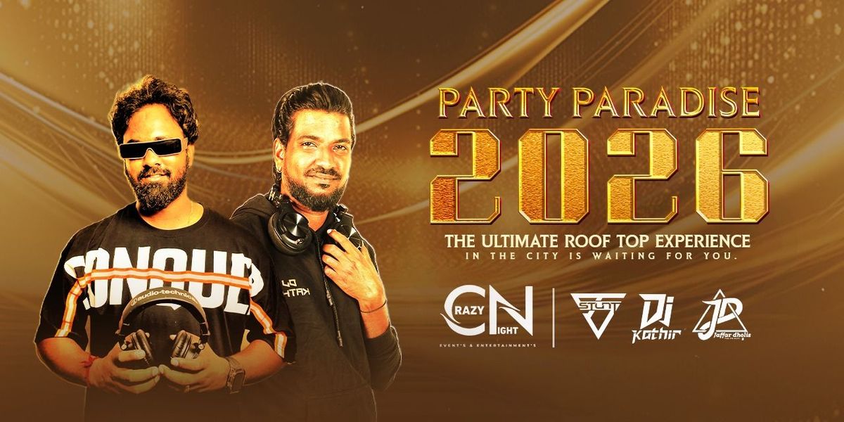 NEW YEAR 2026 - PARTY PARADISE 2026
