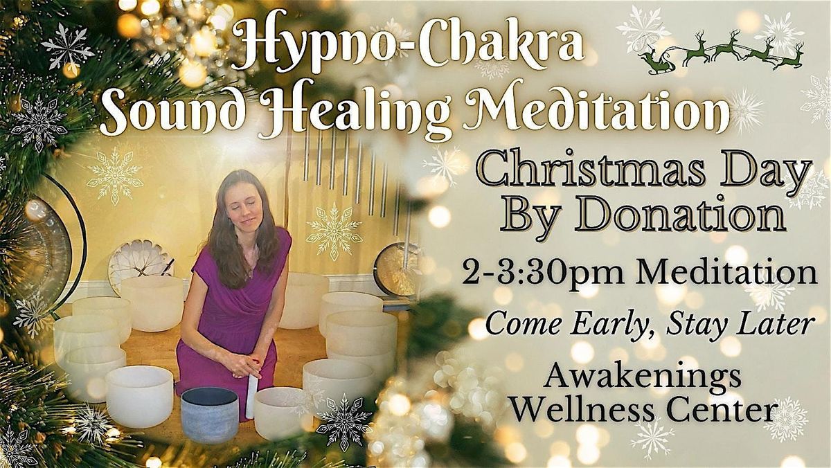 Christmas Day By-Donation Sound Healing Meditation