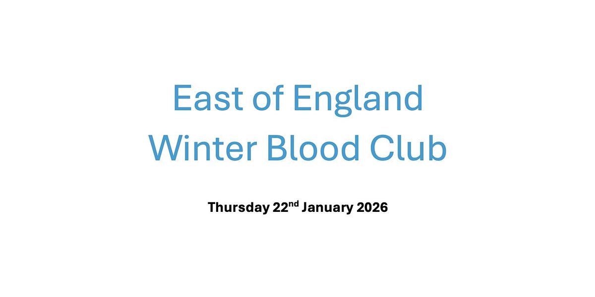 East of `England Blood Club