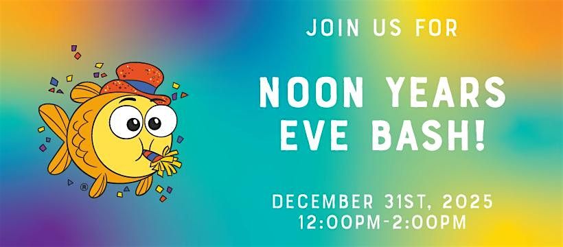 Noon Year's Eve Bash