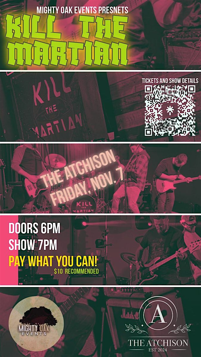 K*ll The Martian at The Atchison!!