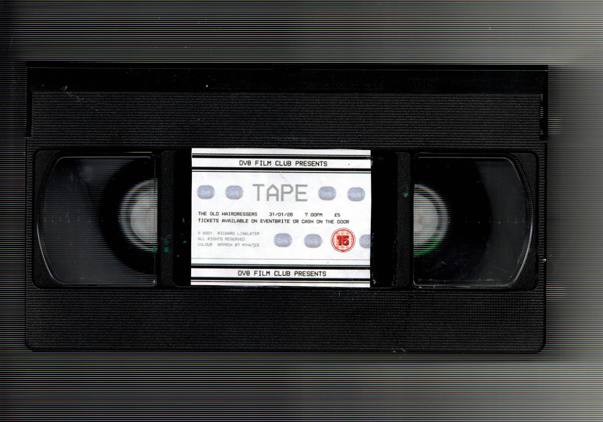TAPE (2001) - DV8 Film Club
