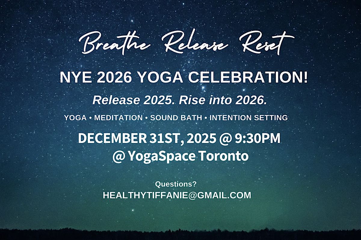NYE 2026 YOGA CELEBRATION: Breathe, Release, Reset!