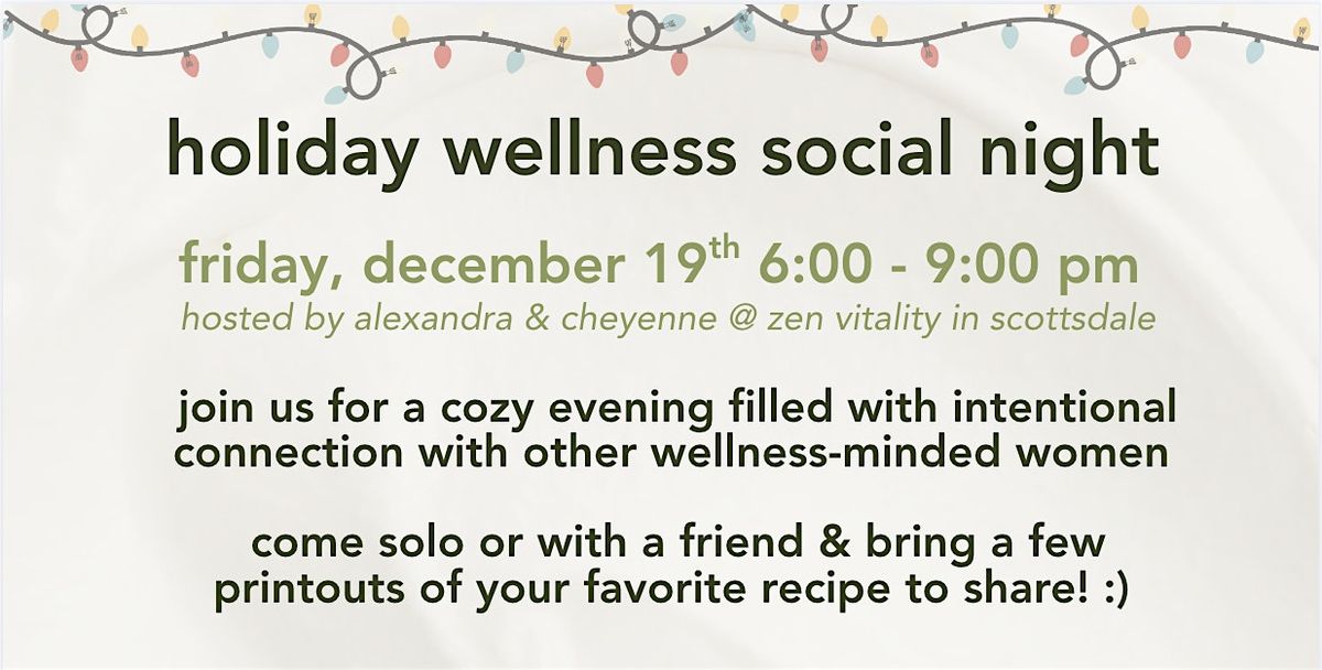 Holiday Wellness Social Night!