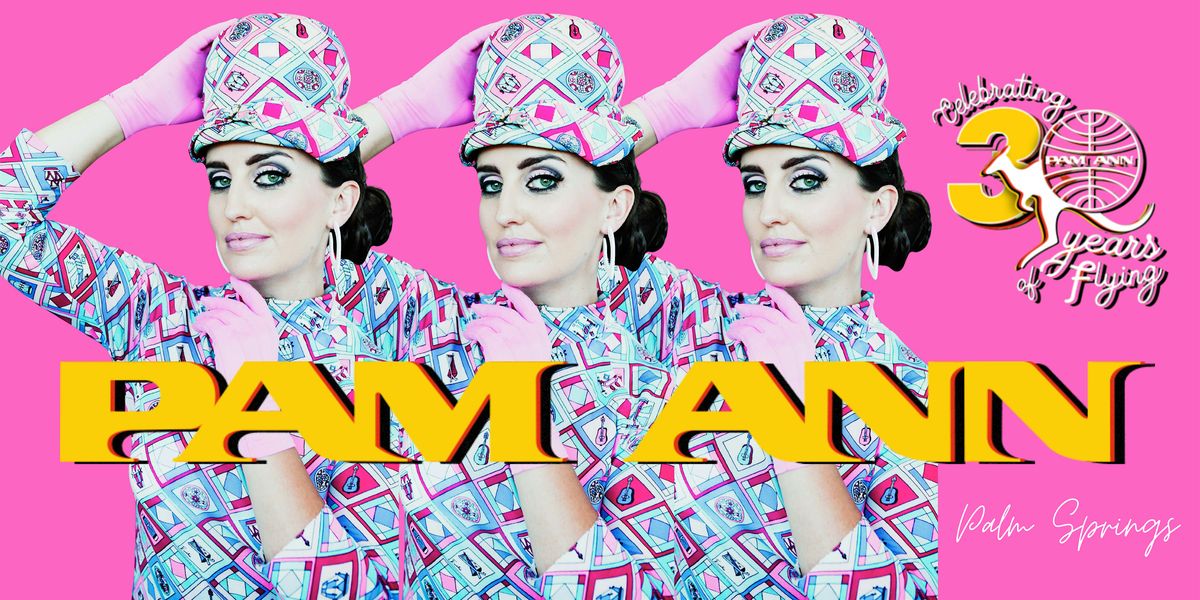 PAM ANN CELEBRATING 30YRS OF FLYING PALM SPRINGS