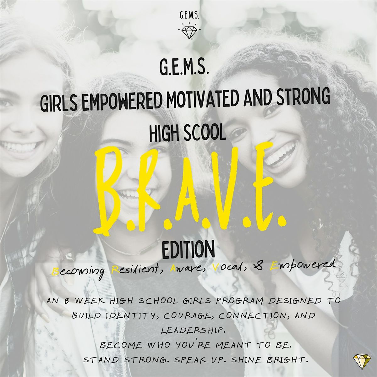 G.E.M.S. High School B.R.A.V.E. Edition
