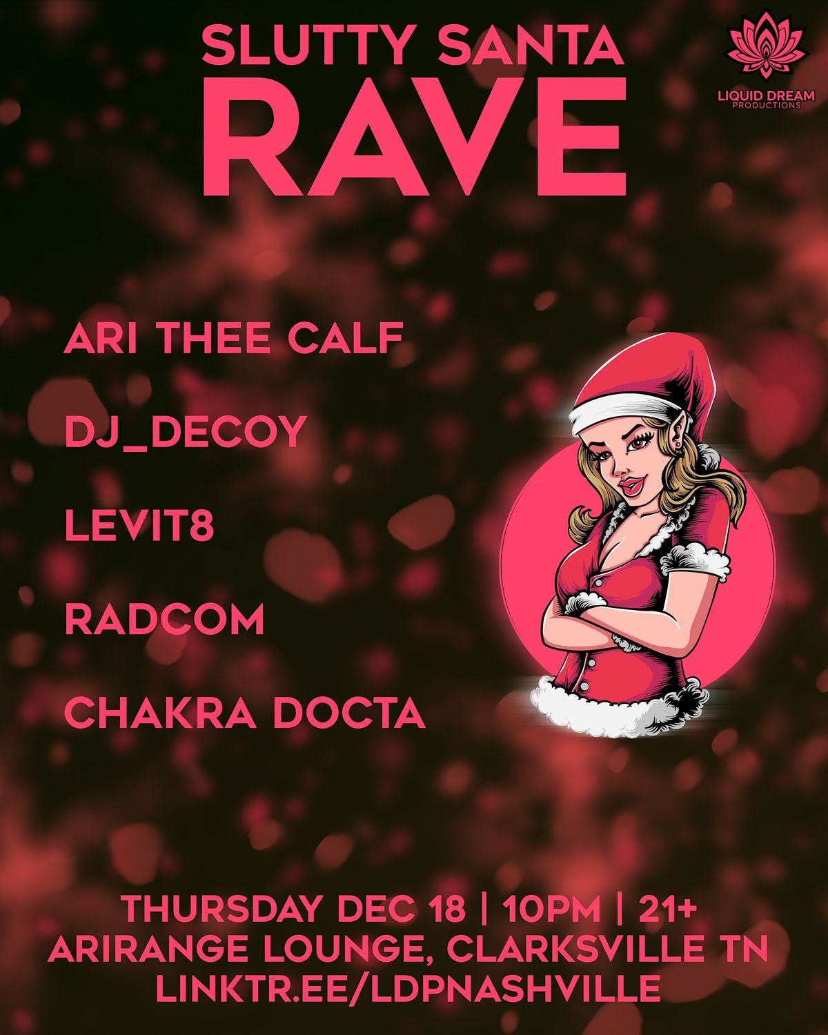 Santa Rave Slutty Santa Rave w/ ARI THEE CALF, LEVIT8, DECOY & MORE at Arirang ...