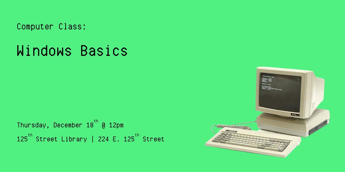 Computer Class: Windows Basics