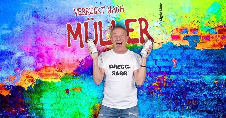 Michl M\u00fcller - Verr\u00fcckt nach M\u00fcller