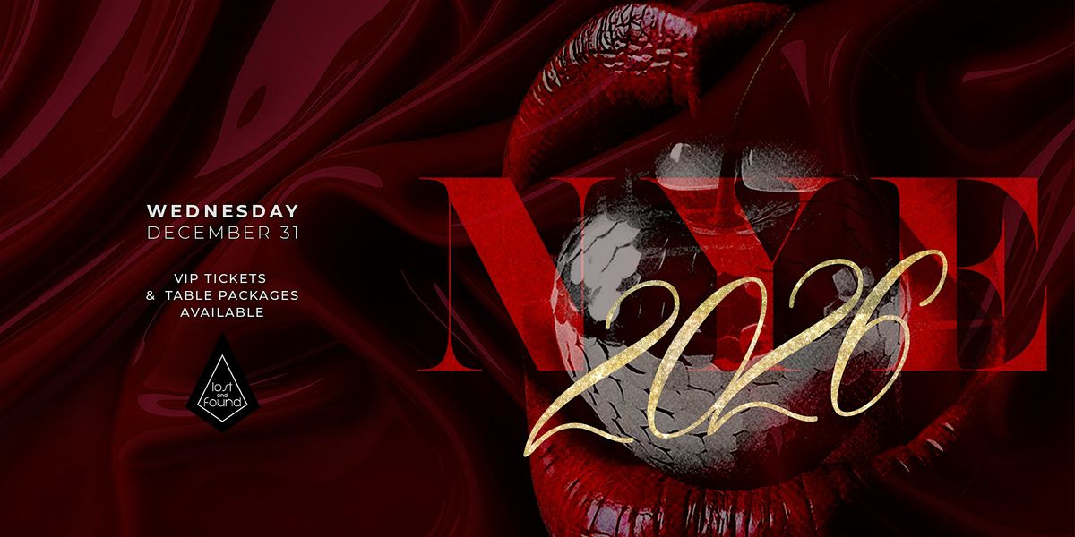 Dec 31 NYE  inside Lost and Found