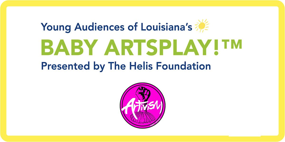 YALA Baby ArtsPlay!\u2122 @ Artivisim in May