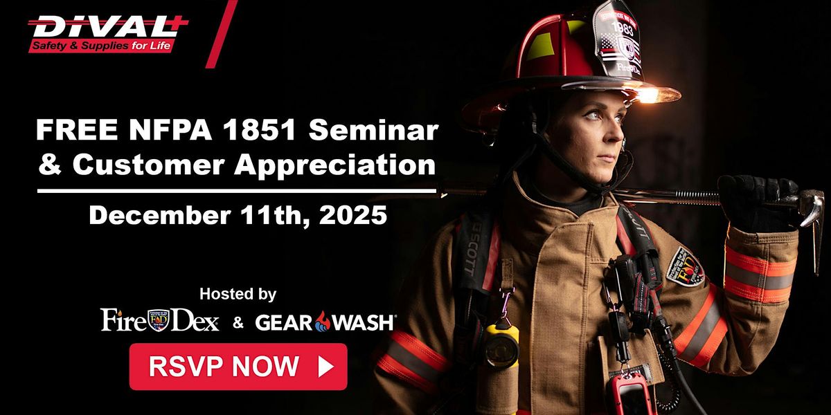 FREE NFPA 1851 Seminar & Customer Appreciation