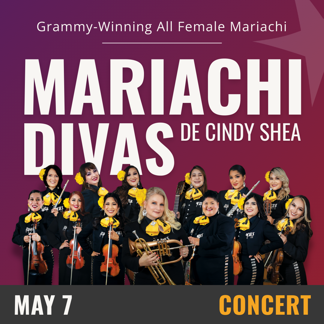 Mariachi Divas de Cindy Shea at Bankhead Theater - Livermore Valley PAC