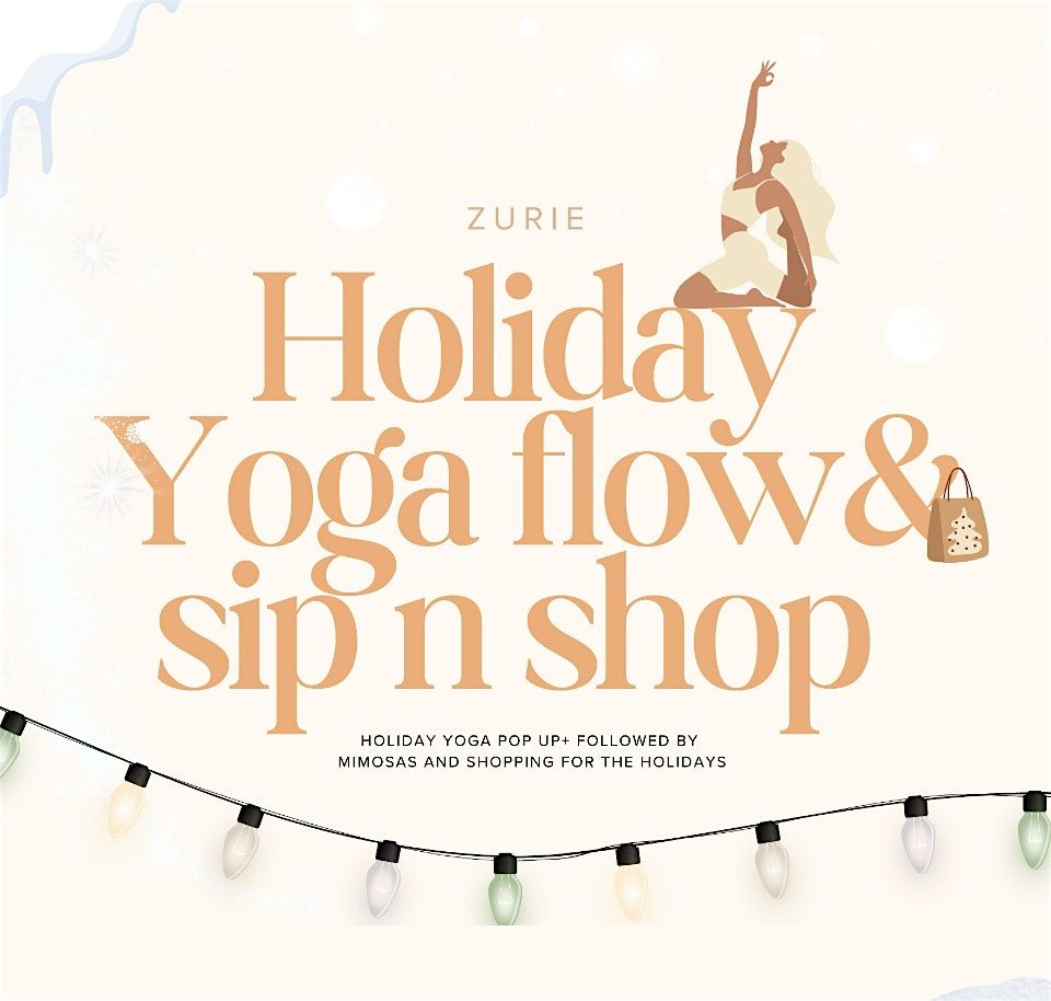 Holiday Yoga, Sip and Shop