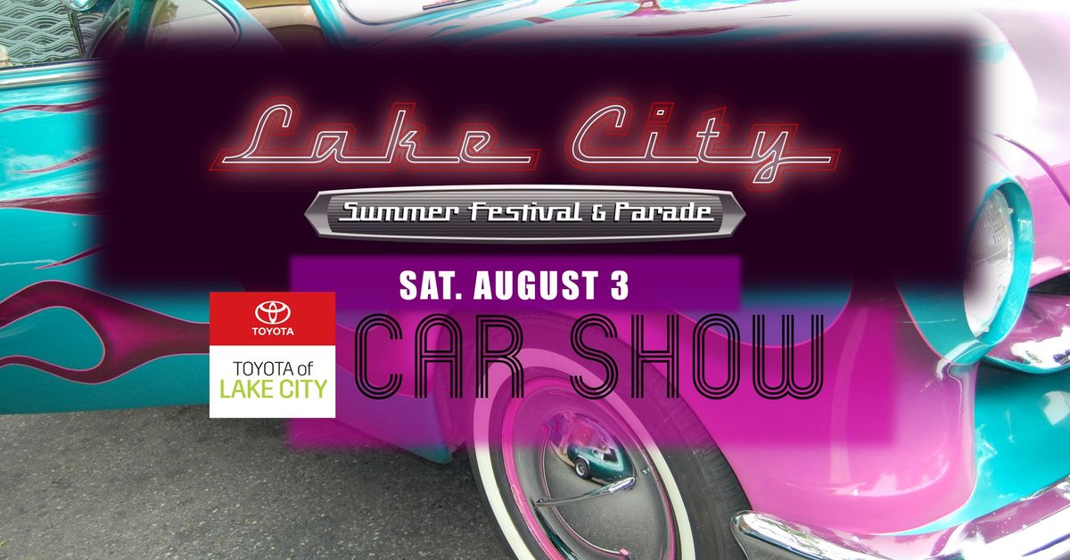 Lake City Festival Car Show Presented By Toyota Of Lake City 