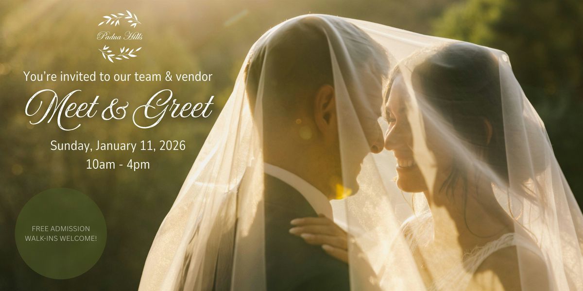 Padua Hills Weddings Meet & Greet