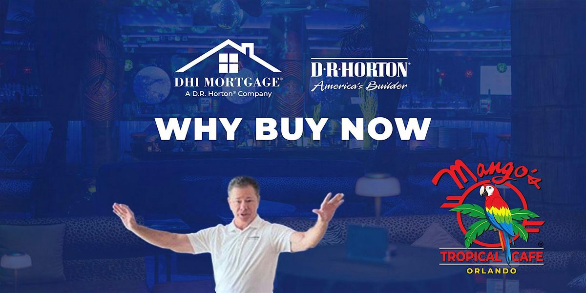Why Buy Now | Orlando