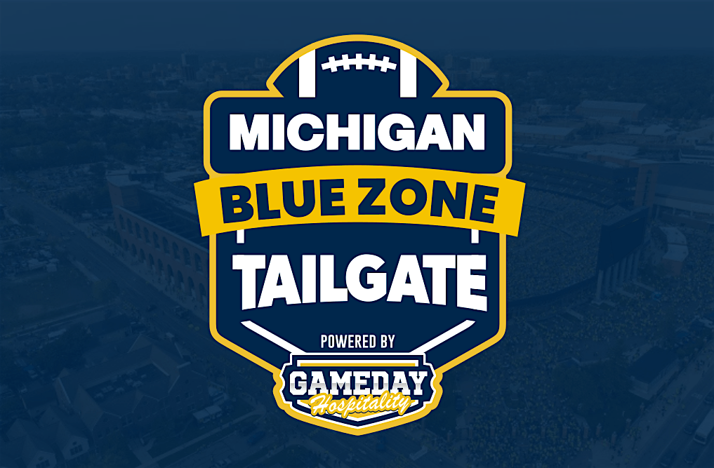 2026 Michigan Blue Zone Tailgate Vs UTEP At 1304 S Main St Ann Arbor 2026-michigan-blue-zone-tailgate-vs-utep-at-1304-s-main-st-ann-arbor
