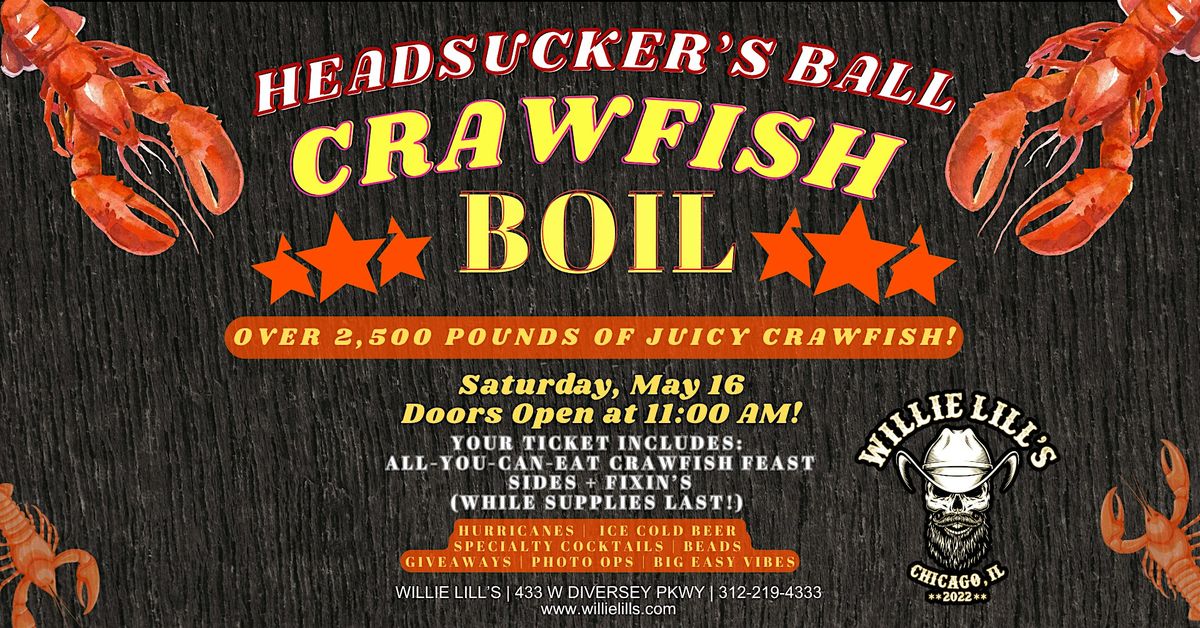 Willie Lill's Annual Headsucker's Ball Crawfish Boil