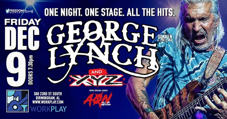 GEORGE LYNCH and XYZ featuring AON (ALL OR NOTHING) - ONE NIGHT. ONE ...