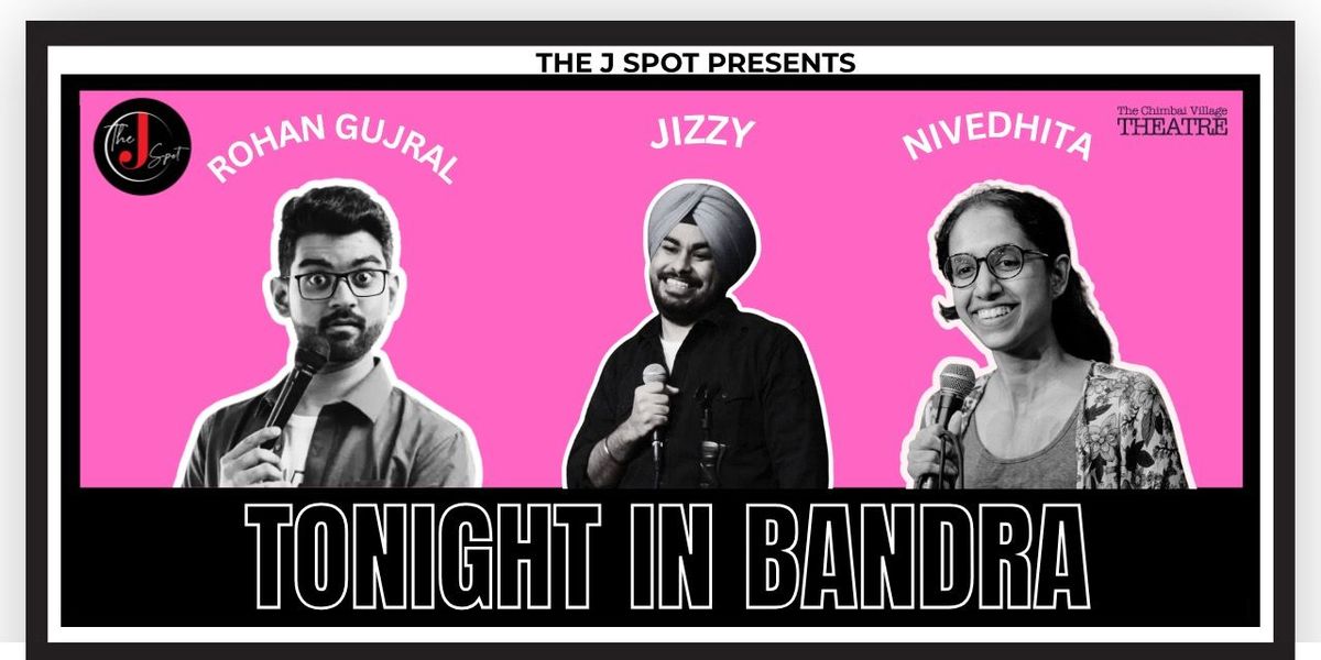 Tonight In Bandra - A Live Standup Comedy Show
