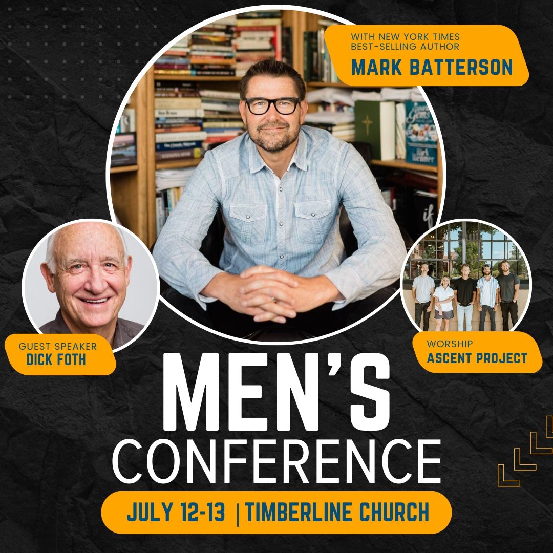 Mens Conference Timberline Church 2908 S Timberline Rd, Fort