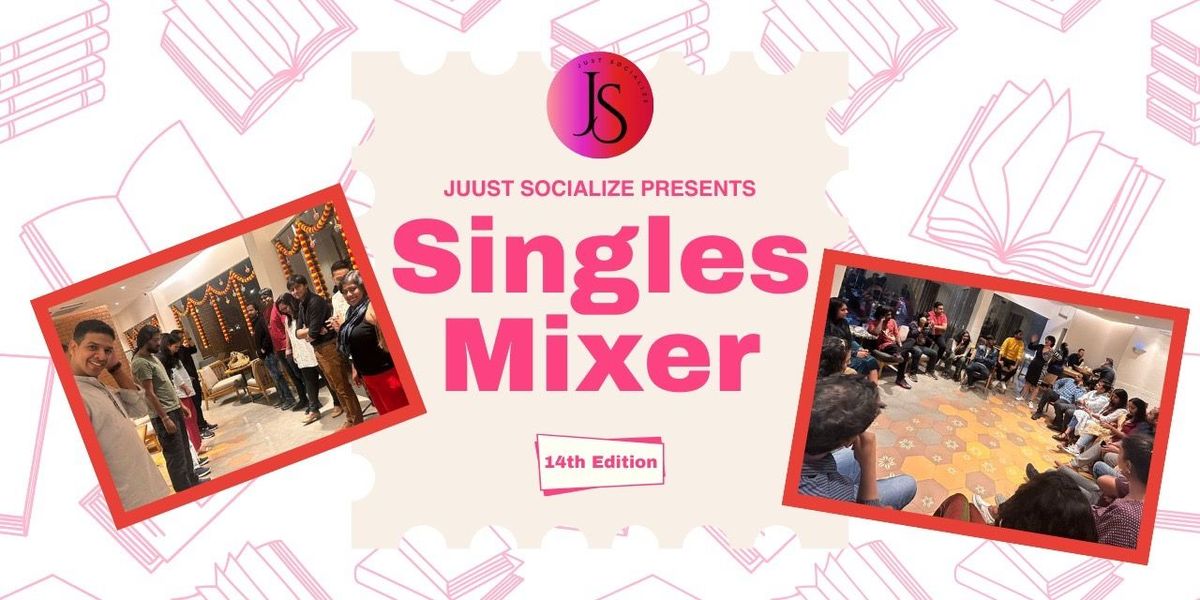 Juust Socialize Singles Mixer