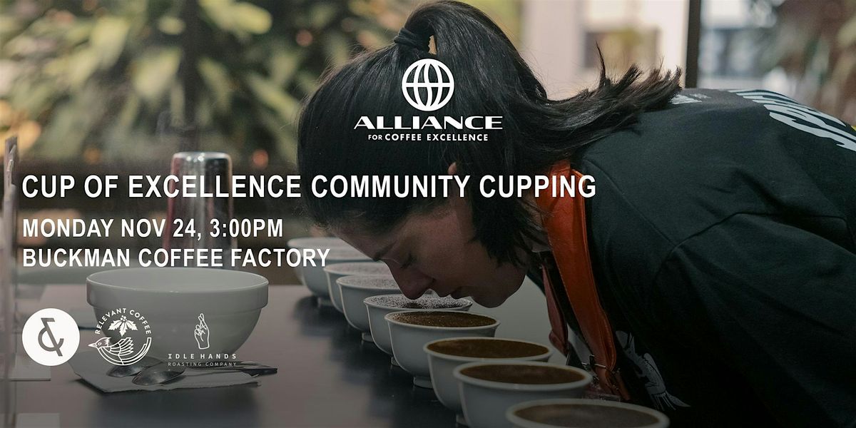 Cup of Excellence Community Cupping