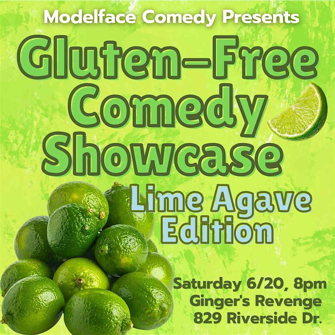 Gluten-Free Comedy: Lime Agave Edition at Ginger's Revenge