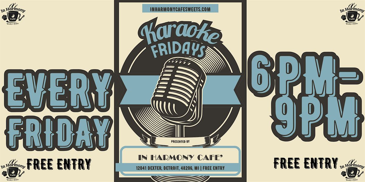 Friday Karaoke Nights at In Harmony Cafe