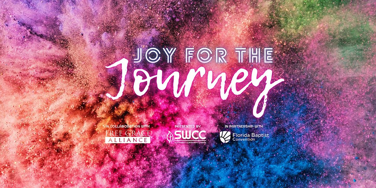 Joy for the Journey | Free Grace Regional Conference 2026