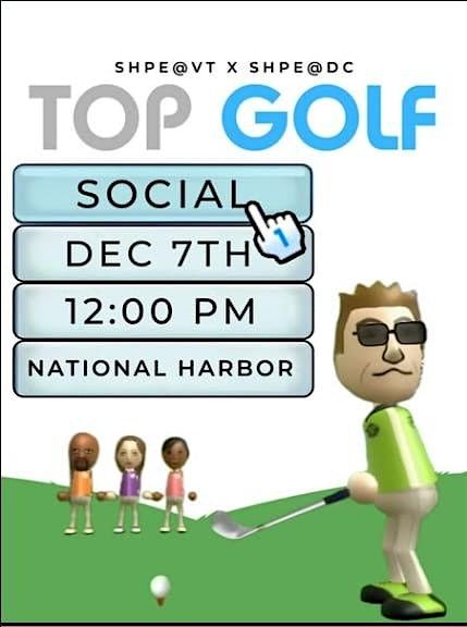 SHPE DC & SHPE VT Top Golf Social