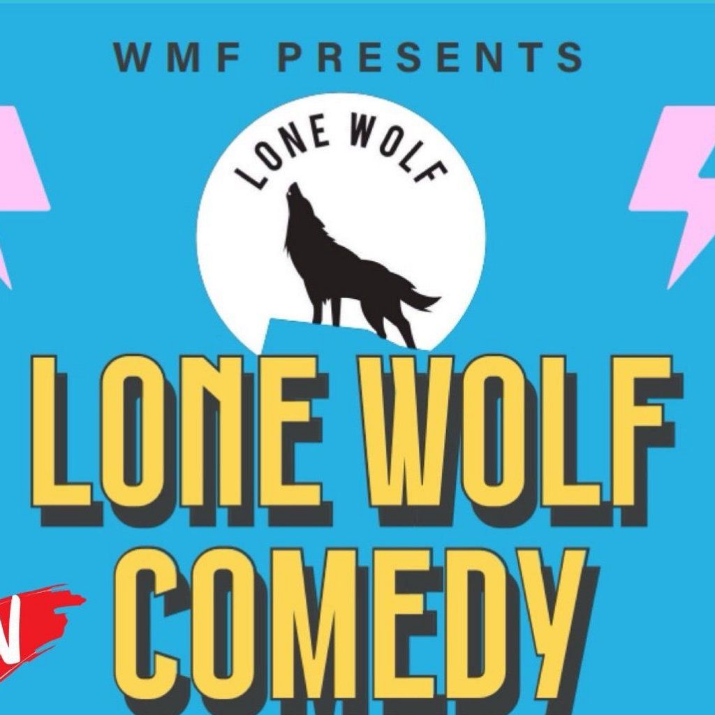 Lone Wolf Presents: WMF Comedy Night