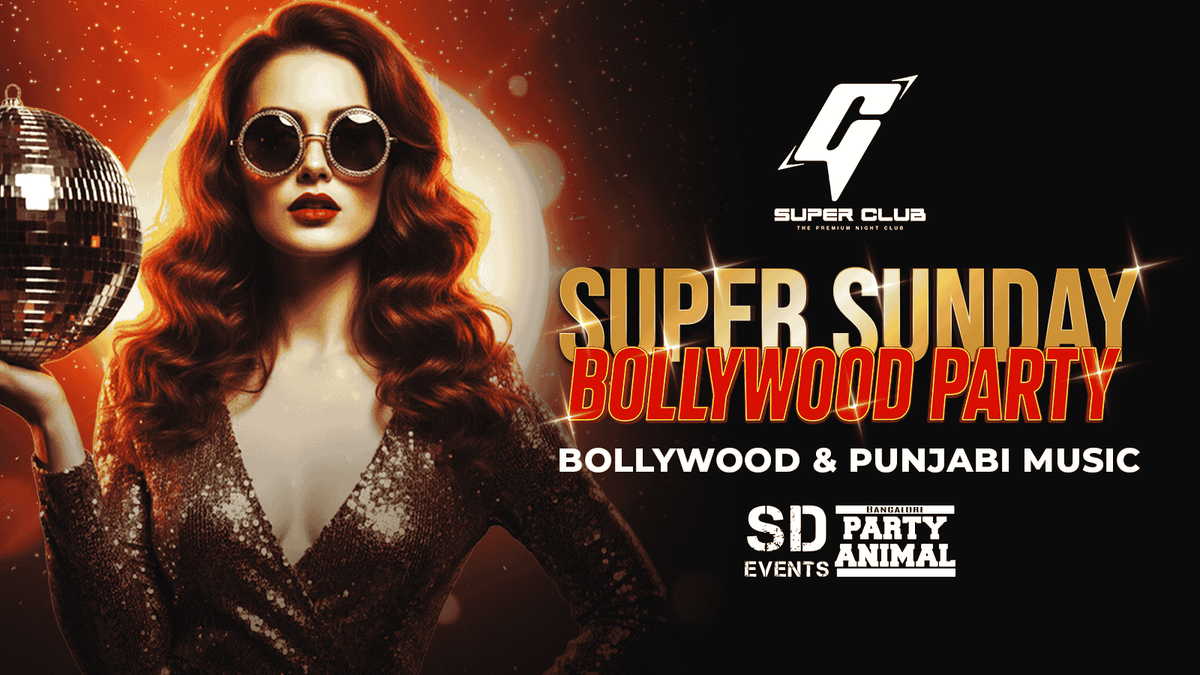 Super Sunday Bollywood Party