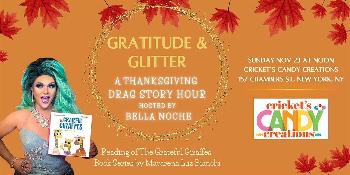 Gratitude & Glitter: A Thanksgiving Drag Story Hour