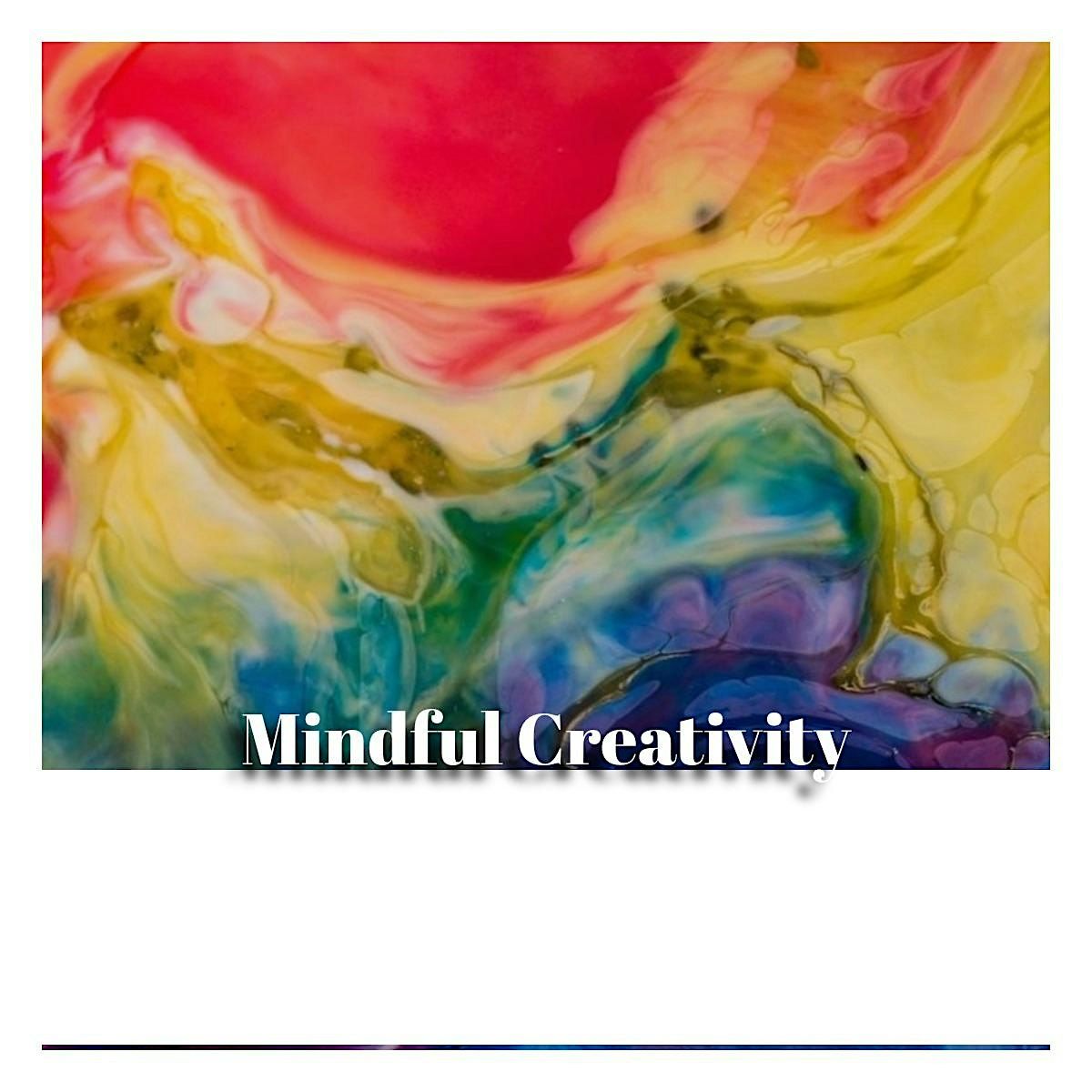 Mindful Creativity