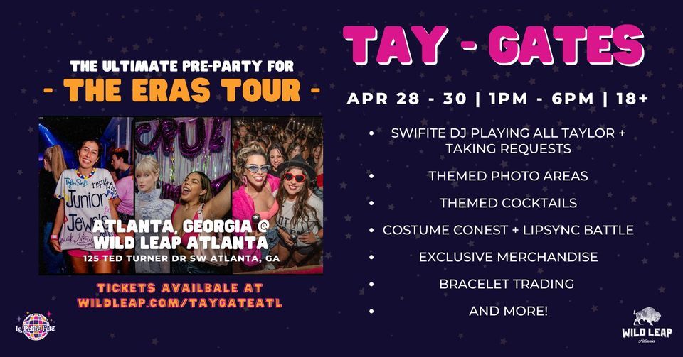 Atlanta | TAY-Gates: The Ultimate Pre-Party for The Eras Tour!