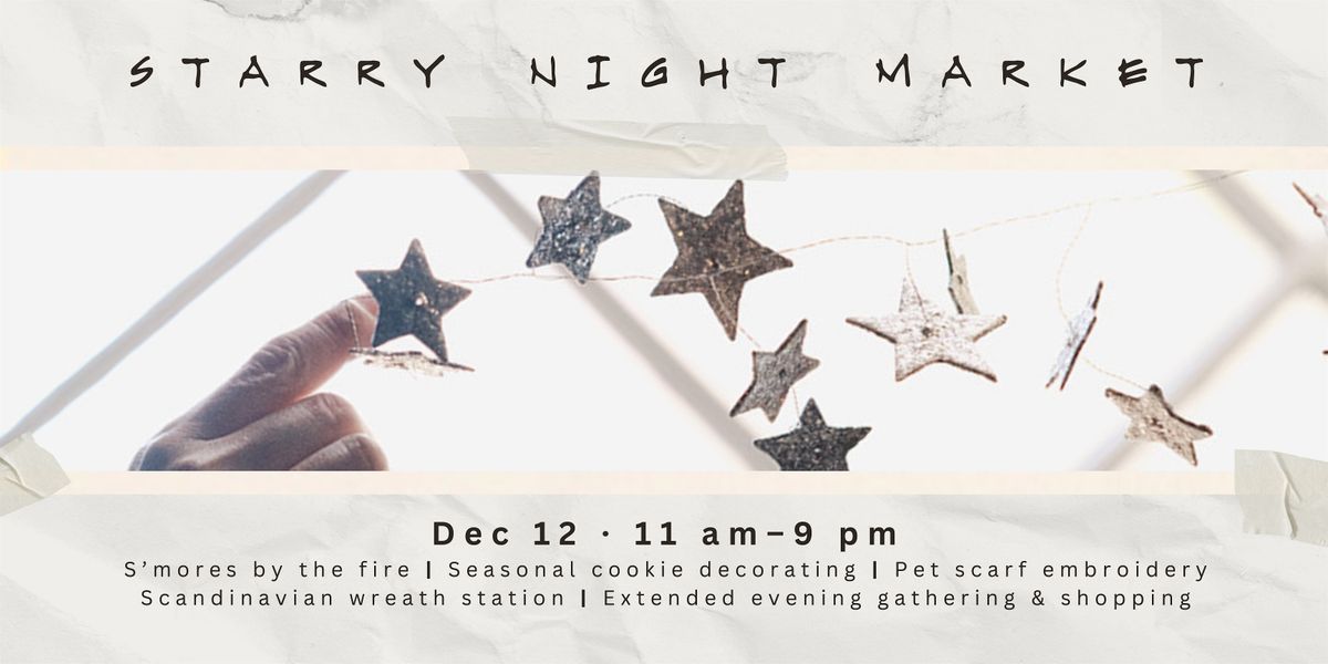 Starry Night Late Market