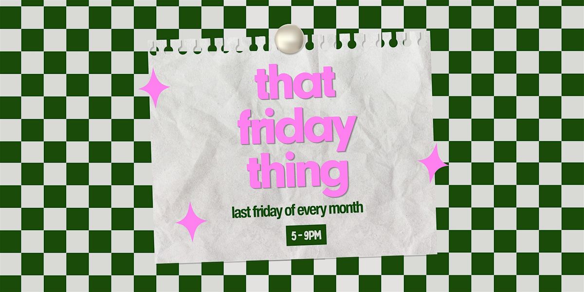That Friday Thing